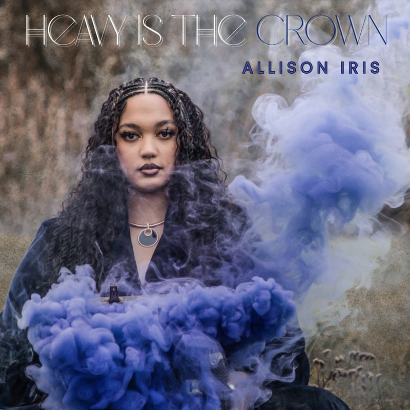 Allison Iris Releases Debut Single ‘Heavy Is the Crown’ – A Powerful Anthem of Resilience
