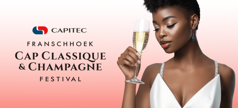 Toast To The Season - The Capitec Franschhoek Cap Classique & Champagne Festival Makes Its Grand Return