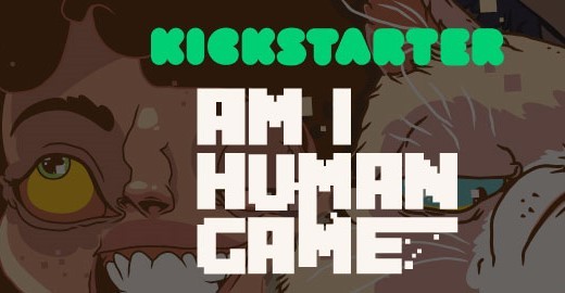 Am I Human Game gathers funding on Kickstarter