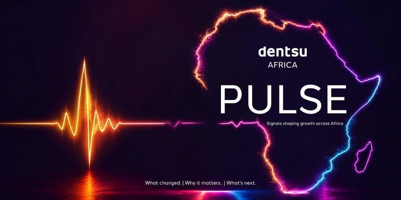 Dentsu Africa Pulse - The Easy Adoption Phase Ends, Focus Shifts to AI Accountability, Creator Value, and Regional Growth