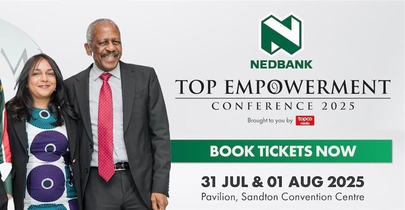 Nedbank Top Empowerment Conference 2025 To Explore Critical Topics Shaping South Africa’s Future