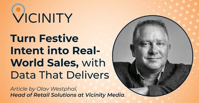 Vicinity Media Empowers Retailers to Maximise Year-End Sales With 1st-Party Data and 4D Targeting