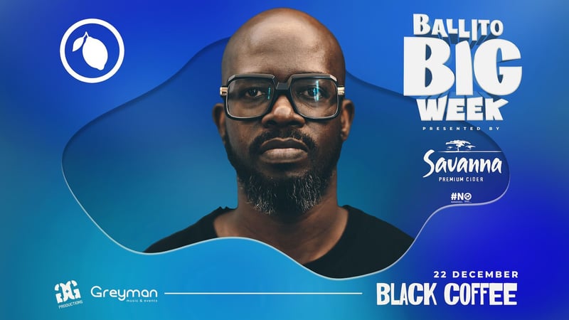 Black Coffee, Zakes Bantwini, Mango Groove And More Of Mzansi's Biggest Names To Perform At Ballito BIG Week This December