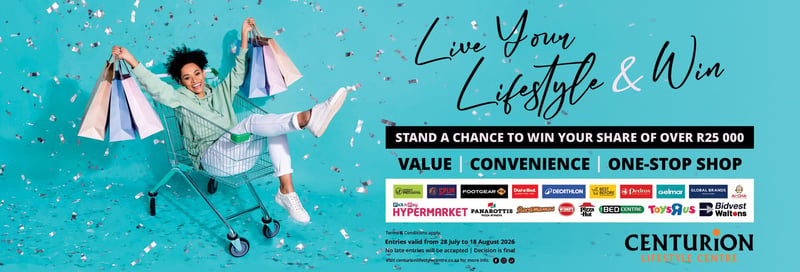 Live Your Lifestyle & Win at Centurion Lifestyle Centre