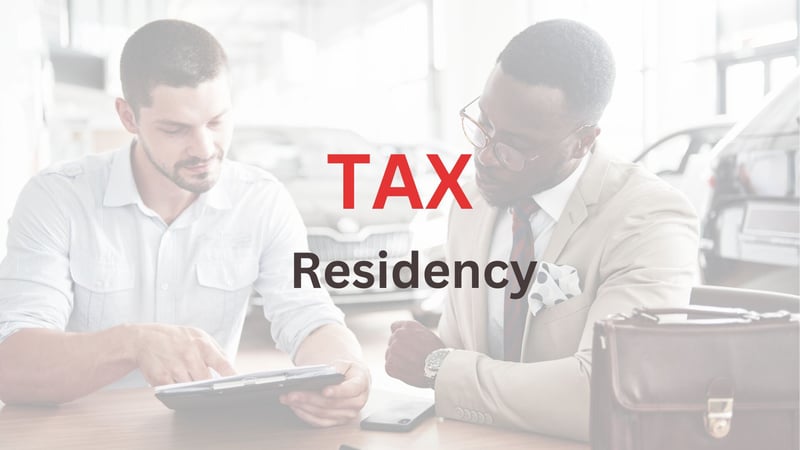 A Guide to Determining Tax Residence for Individuals