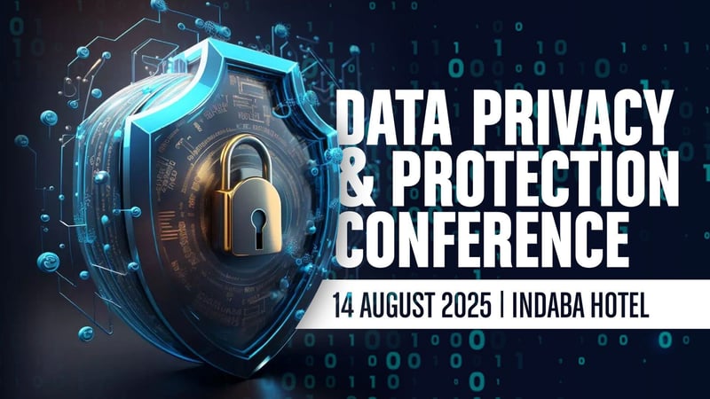 South Africa’s Premier Data Privacy & Protection Conference Happens This August