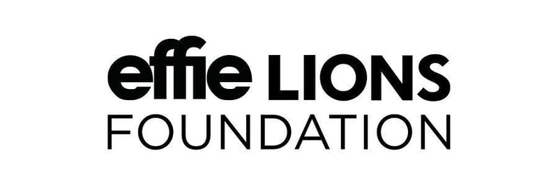 Introducing the Effie LIONS Foundation - Building a Marketing Industry for Everyone