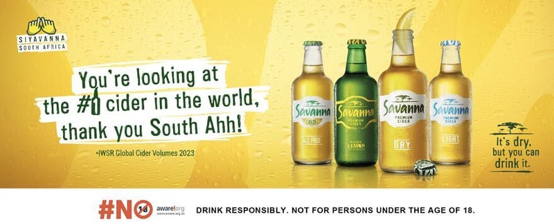 Savanna Premium Cider is No. 1 in the World. Siyavanna South Ahh