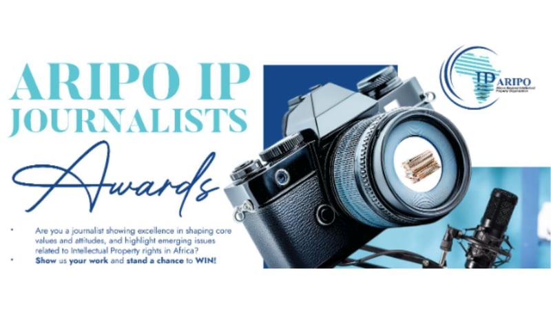 2025 ARIPO IP Journalists Awards Seek Champions of Innovation Reporting in Member States