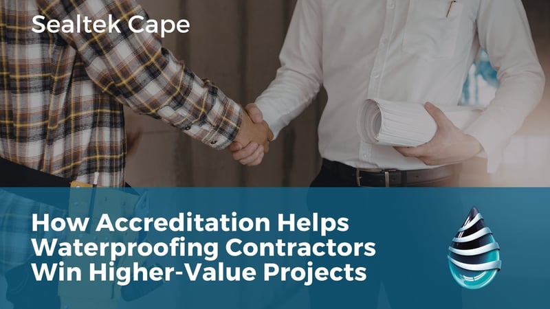 Sealtek Cape Publishes Guide on How Waterproofing Accreditation Helps Contractors Win Higher-Value Projects